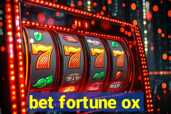 bet fortune ox